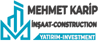 MEHMET KARİP INVESTMENT & YATIRIM & CONTRUCTION & İNŞAAT DİDİM
